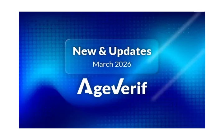 AgeVerif News and Updates March 2026