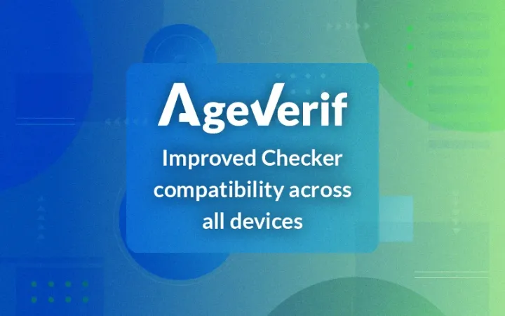 Enhanced AgeVerif Checker Compatibility