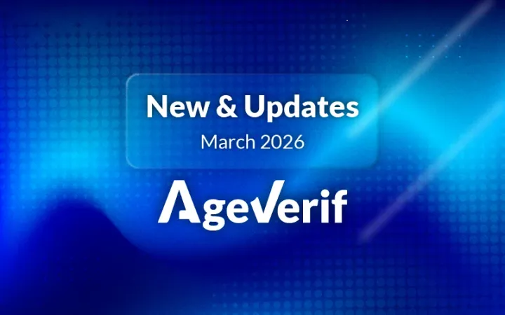 AgeVerif News and Updates March 2026